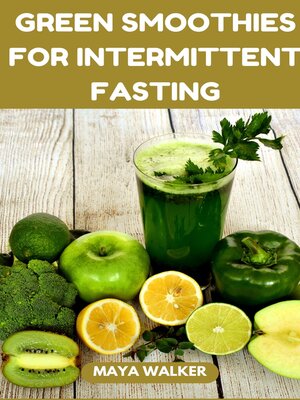 cover image of GREEN SMOOTHIES FOR INTERMITTENT FASTING